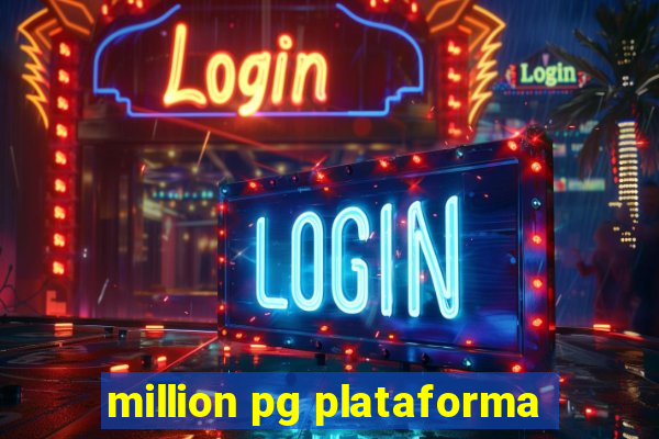 million pg plataforma